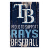 Tampa Bay Rays Sign 11x17 Wood Proud to Support Design - WinCraft