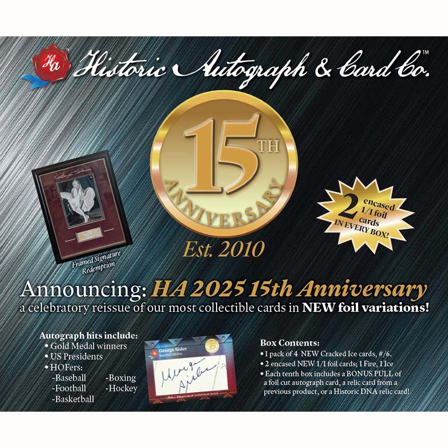 Historic Autograph Company -  15Th Anniversary - 2025 Historic Autographs 15Th Anniversary Edition Hobby