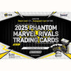Kakawow -  Phantom - 2025 Kakawow Phantom Marvel Rivals Trading Cards