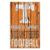 Tennessee Volunteers Sign 11x17 Wood Proud to Support Design - WinCraft