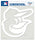 Baltimore Orioles Decal 8x8 Die Cut White - WinCraft