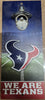 Houston Texans Sign Wood 5x11 Bottle Opener Slogan - WinCraft