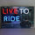 Junior Live To Ride Neon Sign