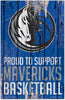 Dallas Mavericks  Sign 11x17 Wood Proud to Support Design - WinCraft