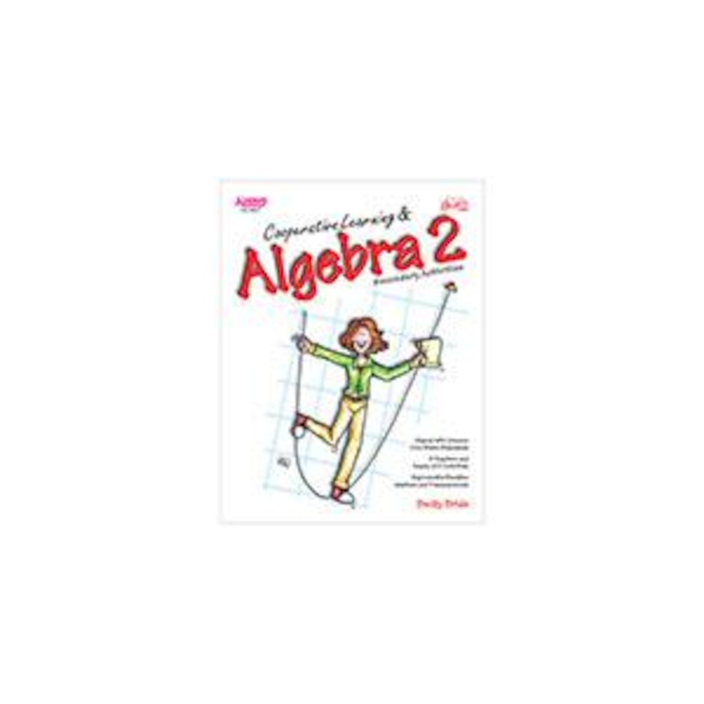 COOPERATIVE LEARNING & ALGEBRA SECONDARY ACTIVITIES - KAGAN PUBLISHING