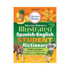 MERRIAM WEBSTERS ILLUSTRATED SPANISH ENGLISH STUDENT DICTIONARY - MERRIAM - WEBSTER  INC.