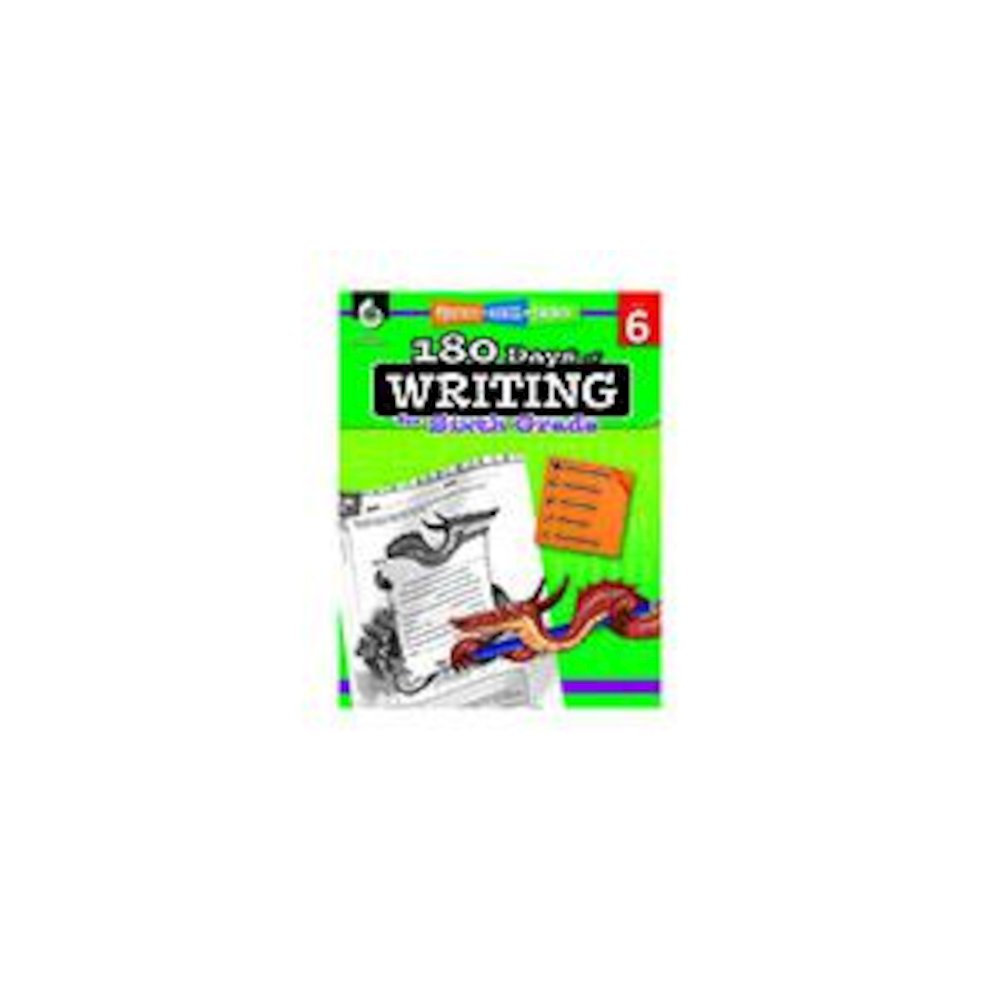 180 DAYS OF WRITING GR 6 - SHELL EDUCATION
