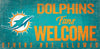Miami Dolphins Wood Sign Fans Welcome 12x6 - Fan Creations