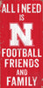 Nebraska Cornhuskers Sign Wood 6x12 Football Friends and Family Design Color - Fan Creations
