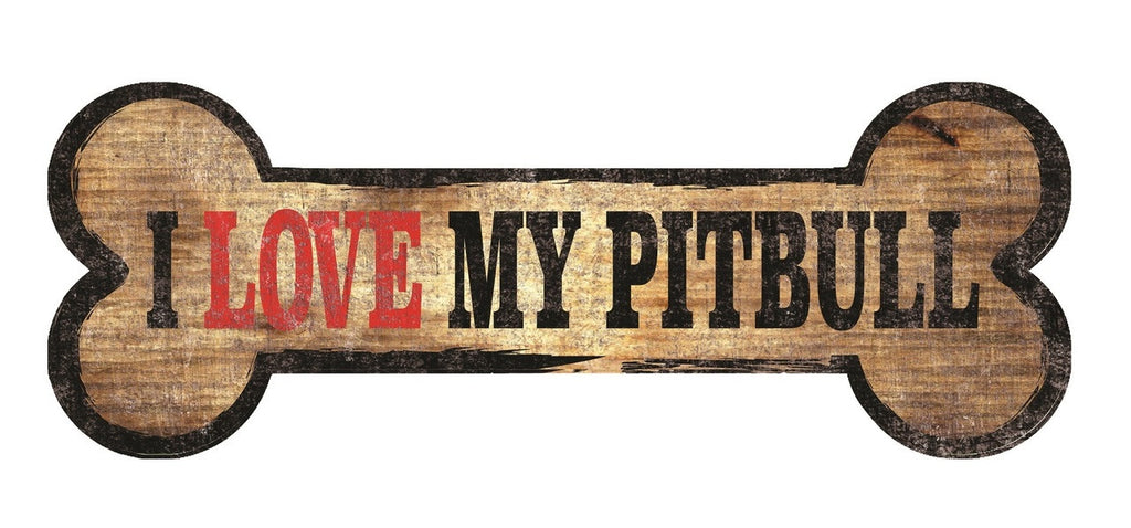 Pet Sign Wood Dog Bone Shape I Love My Pit Bull 10''x4'' - Fan Creations