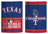 Texas Rangers Flag 12x18 Garden Style 2 Sided World Series Champ - WinCraft