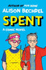 Spent: A Comic Novel - Alison Bechdel - Mariner Books