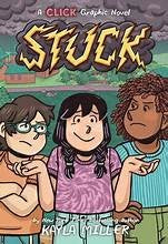 Stuck - Kayla Miller - Clarion Books