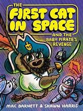 The First Cat in Space and the Baby Pirate's Revenge: A Graphic Novel - Mac Barnett - Harperalley