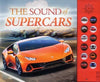 The Sound of Supercars [With Battery] - Andrea C Pinnington - Firefly Books