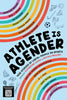 Athlete Is Agender: True Stories of LGBTQ+ People in Sports - Katherine Locke - Christy Ottaviano Books-Little Brown and Hachette