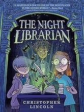 The Night Librarian: A Graphic Novel - Christopher Lincoln - Dial Books