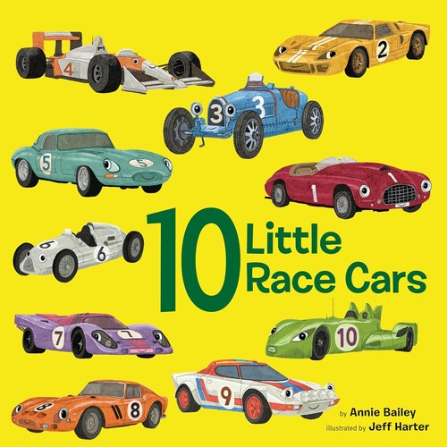 10 Little Race Cars - Annie Bailey - Doubleday Books for Young Readers