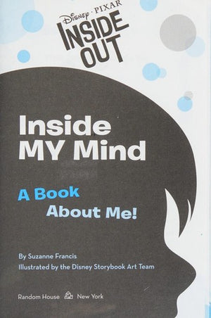 Inside My Mind: A Book about Me! (Disney/Pixar Inside Out) - Suzanne Francis - Random House Disney