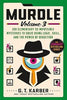 Murdle: Volume 3: 100 Elementary to Impossible Mysteries to Solve Using Logic, Skill, and the Power of Deduction - G T Karber - St. Martin's Griffin