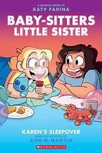 Karen's Sleepover: A Graphic Novel (Baby-Sitters Little Sister #8) - Katy Farina - Graphix