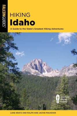 Hiking Idaho - Luke Kratz - Falcon Press Publishing