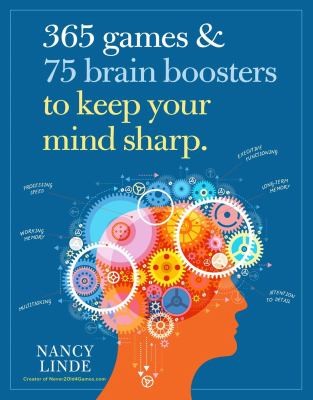 440 Games, Puzzles & Brain Boosters Specially Designed to Keep Your Mind Sharp - Nancy Linde - Workman Publishing