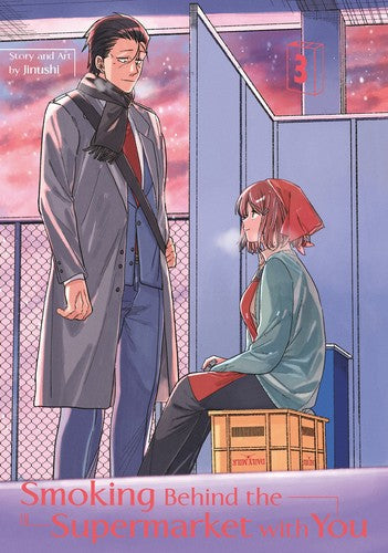 Smoking Behind the Supermarket with You 03 - Jinushi - Square Enix Manga