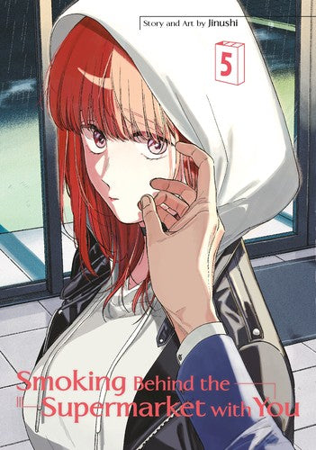 Smoking Behind the Supermarket with You 05 - Jinushi - Square Enix Manga