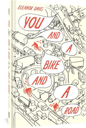 You and a Bike and a Road - Eleanor Davis - Fantagraphics Books