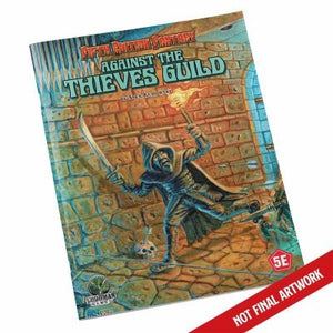 D&d 5e: Fifth Edition Fantasy #26: Against the Thieves Guild - Alex Kurowski - Goodman Games LLC