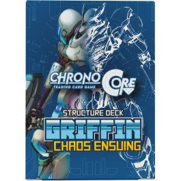 Chrono Core Studios - Chrono Core Tcg: Sd01u Griffin - Chaos Ensuing Unlimited Structure Deck Pre-Order