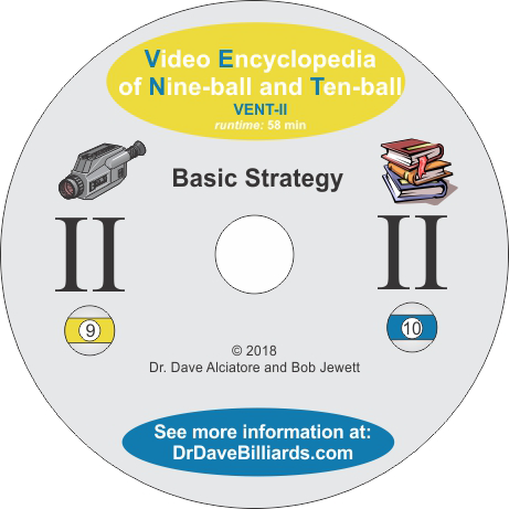 Dr. Dave's DVDVENT2 Video Encyclopedia of Nine-ball and Ten-Ball  - Disc 2 - Basic Strategy Instructional