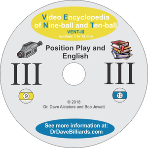 Dr. Dave's DVDVENT3 Video Encyclopedia of Nine-ball and Ten-Ball  - Disc 3 - Position Play & English Instructional