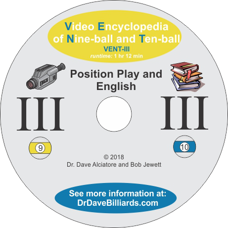 Dr. Dave's DVDVENT3 Video Encyclopedia of Nine-ball and Ten-Ball  - Disc 3 - Position Play & English Instructional