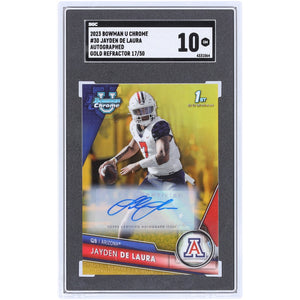 Jayden de Laura Arizona Wildcats Autographed 2023 Bowman Chrome U Gold Refractor #30 #17/50 SGC Authenticated 10 Card