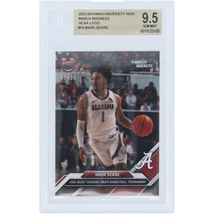 Mark Sears Alabama Crimson Tide 2025 Bowman University Now March Madness NCAA Logo #14 #/25 BGS Authenticated 9.5 Card