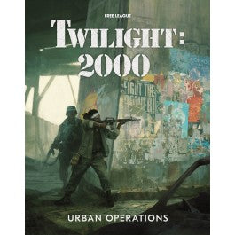 Free League - Twilight: 2000 - Urban Operations
