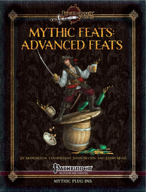 Legendary Games LGP373MY64PF Mythic Feats - Advanced Feats Game