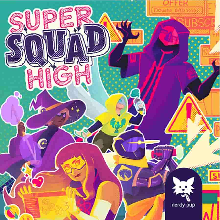 Nerdy Pup Games -  Super Squad High Pre-Order