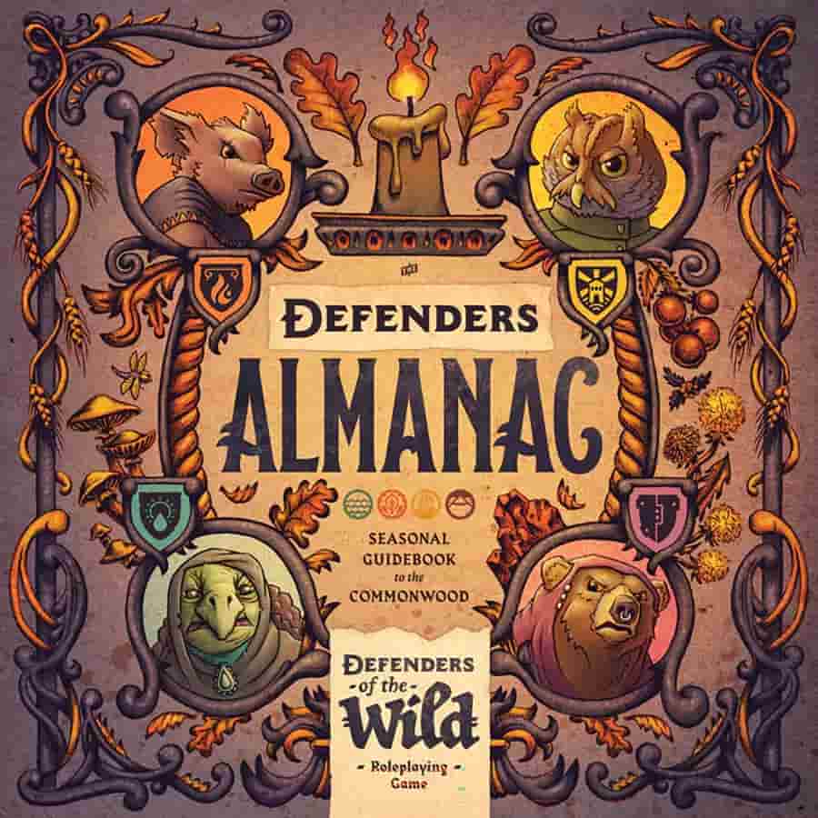 Outlandish Games -  Defenders Of The Wild: The Defenders Almanac