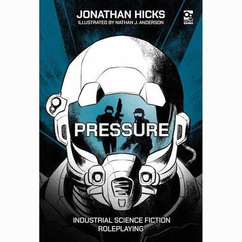 Osprey Games -   Pressure: Industrial Science Fiction Roleplaying
