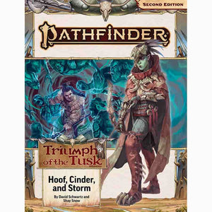 Paizo Publishing -  Pathfinder Rpg (2E) Adventure Path: Hoof Cinder And Storm (Triumph Of The Tusk 2 Of 3)