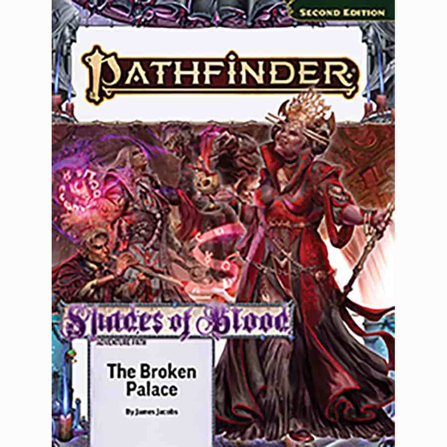Paizo Publishing -  Pathfinder Rpg (2E) Adventure Path: The Broken Palace (Shades Of Blood 2 Of 3)