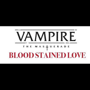 Renegade Games Studios -  World Of Darkness - Vampire: The Masquerade (5E) Rpg: Blood-Stained Love Sourcebook