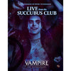 Renegade Games Studios -  World Of Darkness - Vampire: The Masquerade (5E) Rpg: Live From The Succubus Club