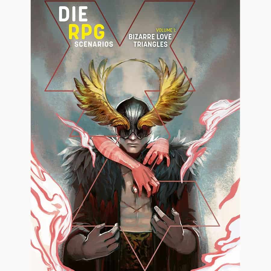 Rowan Rook And Decard -  Die Rpg: Bizarre Love Triangles Scenarios: Volume 1