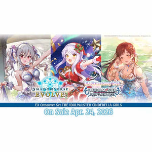 Bushiroad Se-Asia Pte Ltd -  Shadowverse Evolve: Ex Crossover Set: The Idolmaster Cinderella Girls (8Ct)