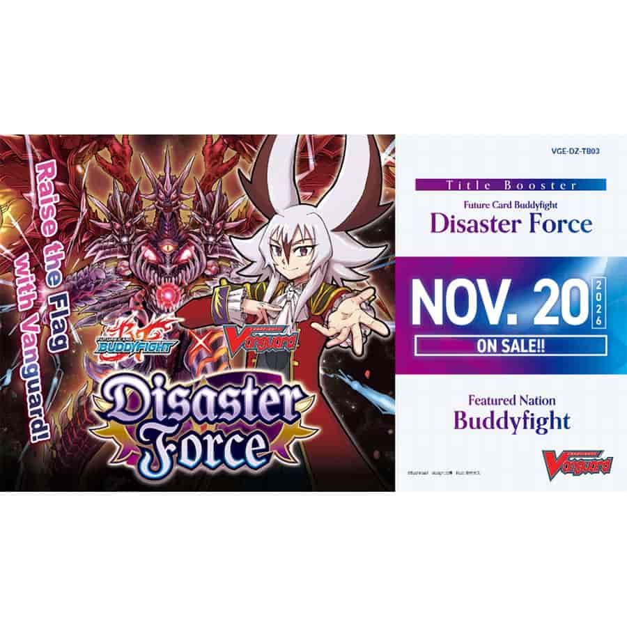 Bushiroad Se-Asia Pte Ltd -  Cardfight!! Vanguard Divinez: Title Booster: Future Card Buddyfight: Disaster Force (12Ct) Pre-Order