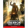 Wizards Of The Coast -  Dungeons And Dragons: Eberron: Forge Of The Artificer (Hardcover)